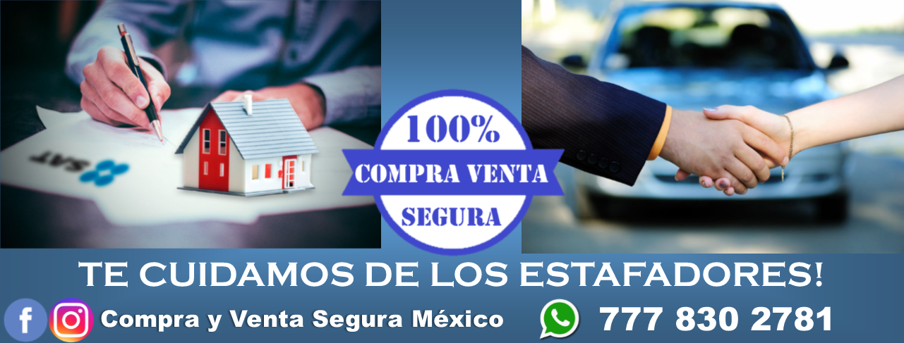 Te cuidamos de los estafadores - Compra y Venta Segura México
